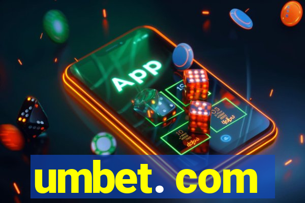 umbet. com